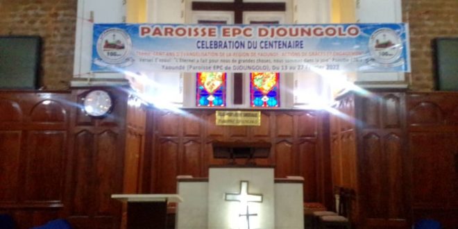 Religion-Cameroun : La Paroisse EPC de DJOUNGOLO prépare son centenaire